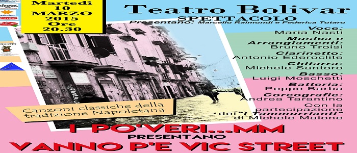 "I PòVeri...mm Vanno p'e Vic STREET"