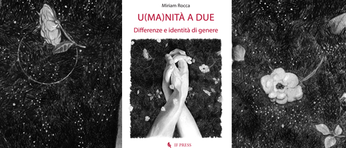 U(MA)NITÀ A DUE: alla scoperta del volto della vera umanità