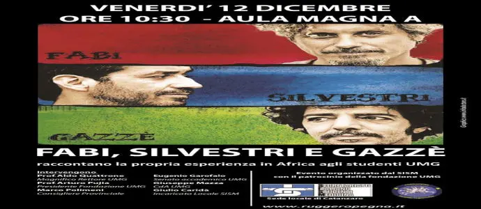 Venerdi' Fabi Silvestri e Gazze' all'universita' Magna Graecia di Catanzaro. In serata il concerto