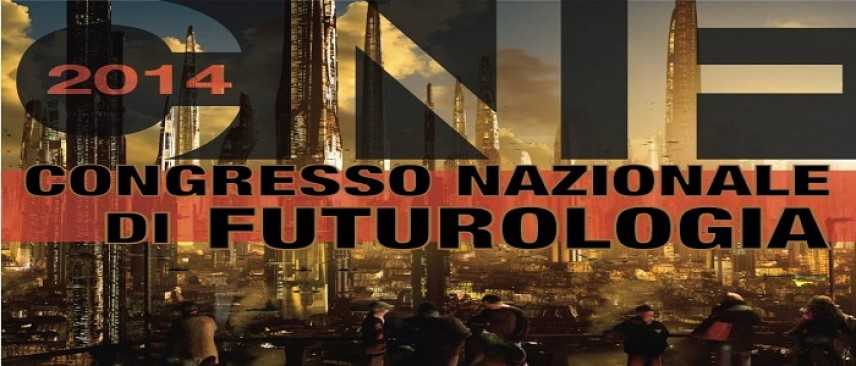 Napoli 7 e 8 novembre: Congresso Nazionale di Futurologia
