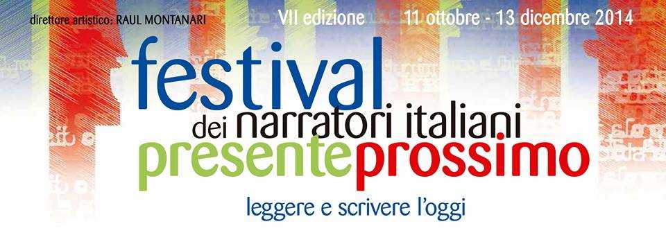 "PresenteProssimo": al via la 7a edizione del Festival dei Narratori Italiani