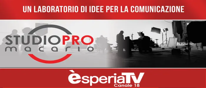 Televisione: nuove produzione di Esperiatv targate StudioProMacario