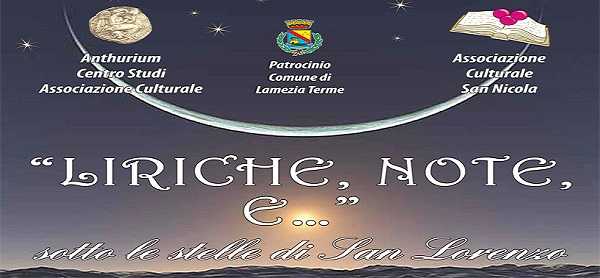 Lamezia Terme: Musica e Poesia per l'evento 'Liriche, note e.. Sotto le stelle di San Lorenzo'