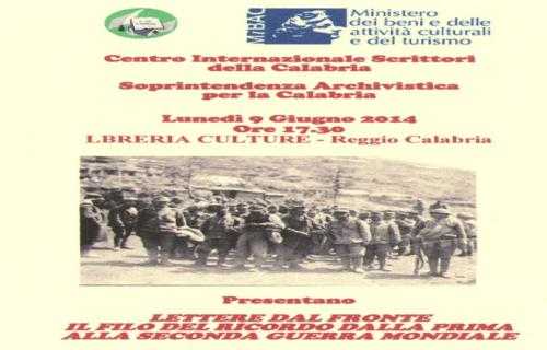 Cis Calabria: Lettere dal fronte - Il filo del ricordo dalla Prima alla Seconda Guerra Mondiale