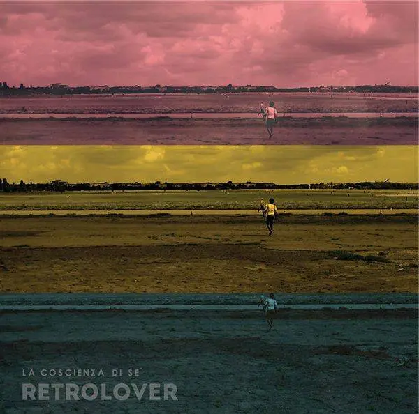 La Coscienza di Se, fuori il nuovo album dei RETROLOVER