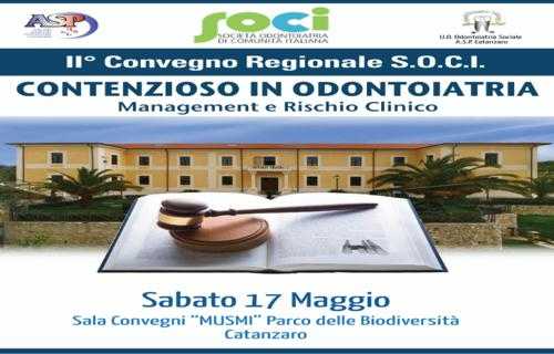 Convegno Regionale S.O.C.I: "Contenzioso in Odontoiatria. Management e Rischio Clinico"