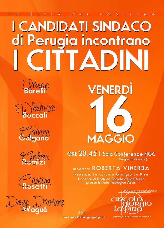 Perugia, Elezioni Comunali 2014: "I candidati sindaco di Perugia incontrano i cittadini"
