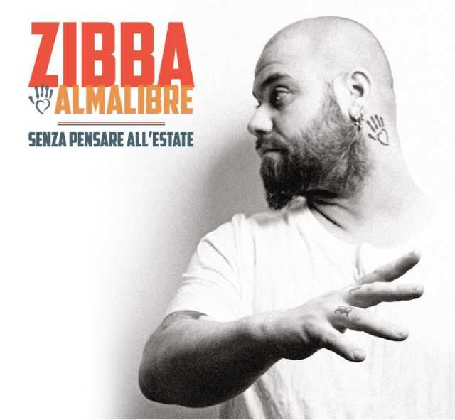 Zibba e Almalibre,  Senza Pensare all'Estate, è on line il video del singolo