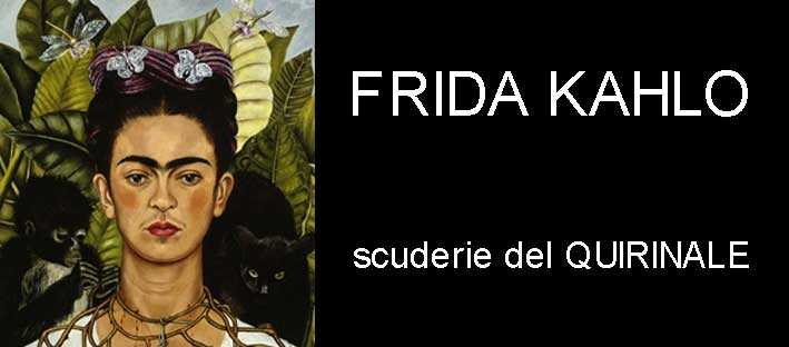 In Art - Le Scuderie del Quirinale raccontano Frida Kahlo
