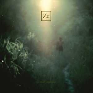 Gli ZU sono tornati, fuori l'EP "Goodnight, Civilization"