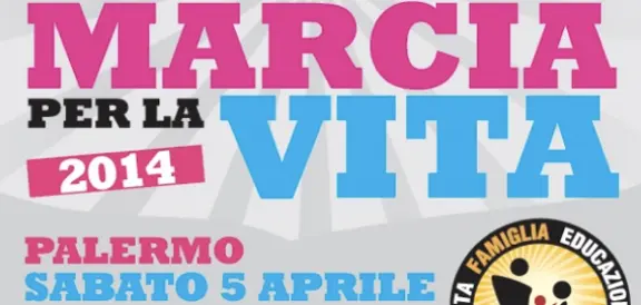 Palermo, si svolgerà domani la 4a Marcia per la Vita