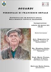 Castrovillari: dal 29 Marzo al 6 Aprile mostra di Francesco Ortale al Castello Aragonese