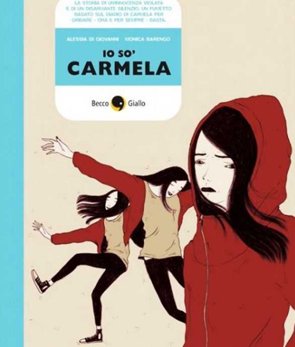 "Io so' Carmela", centodiciotto pagine di fumetto per raccontare la tredicenne stuprata