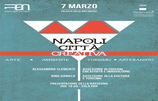 Napoli Città Creativa, il turismo innovativo in mostra al Pan
