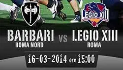 Primo derby stagionale per i Barbari. Domenica arriva la Legio XIII