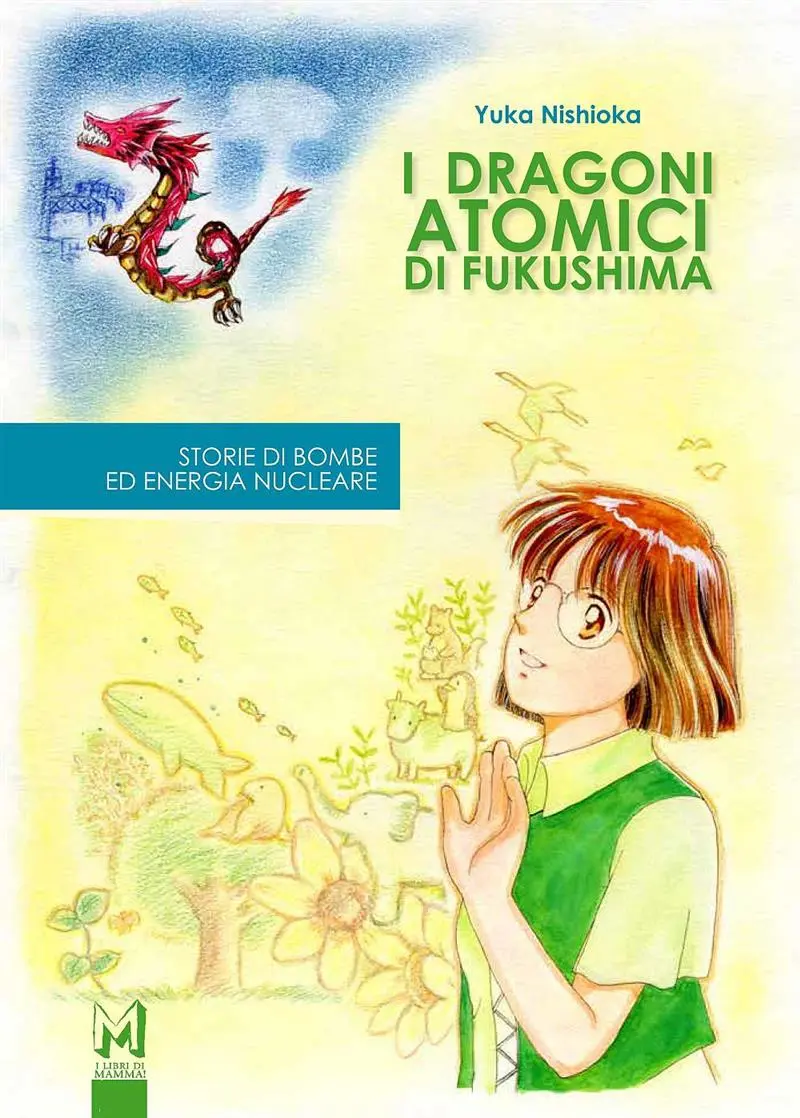 I Dragoni atomici di Fukushima