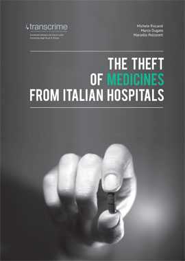 Furti di medicine dagli ospedali italiani: rapporto Transcrime