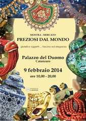 "Preziosi dal mondo" al Palazzo del Duomo: Domenica 9 Febbraio