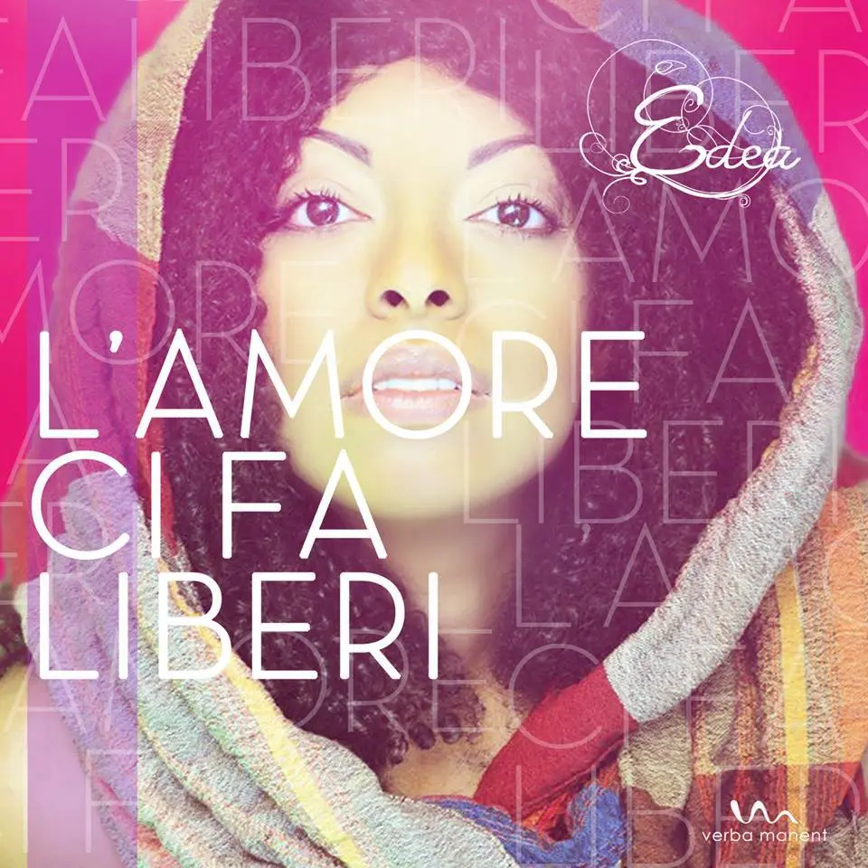 "L'amore ci fa liberi" è il nuovo singolo di Edea [Video]