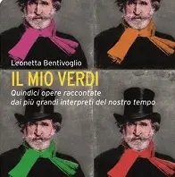 Il Cis della Calabria presenta "Il mio Verdi" di Leonetta Bentivoglio