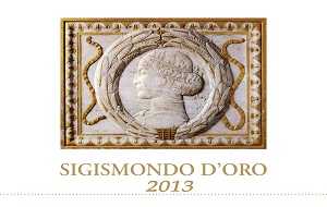 Rimini, Leonella Perfetti e Oreste Delucca sono i due Sigismondo d'Oro 2013 [FOTOGALLERY]