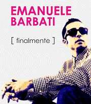 Emanuele Barbati: da domani in radio il nuovo singolo Finalmente