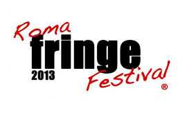 Vucciria Teatro, Demix, Sciara Progetti, Cattive Compagnie: i protagonisti del Roma Fringe Festival