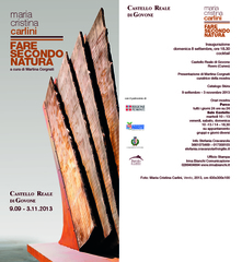 Maria Cristina Carlini: Fare secondo natura, Castello di Govone - Roero