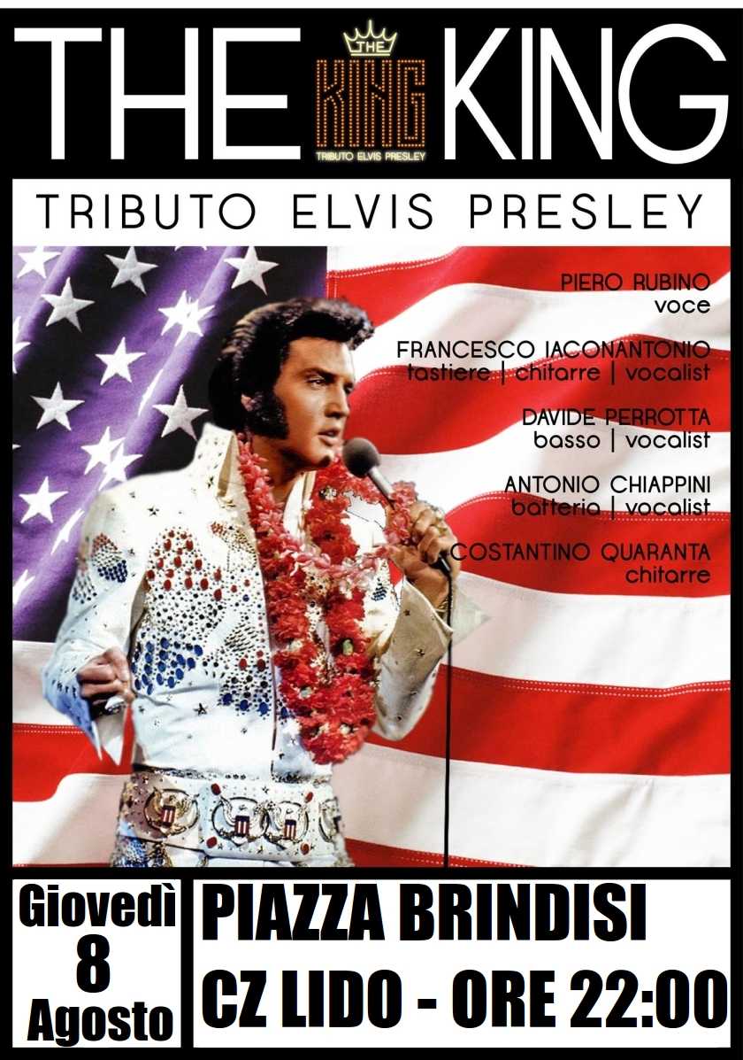 Concerto The King "Tributo Elvis Presley" in piazza brindisi a Catanzaro 8 agosto