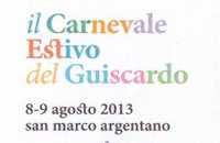 Il Carnevale estivo del Guiscardo 2013 a San Marco Argentano (CS)