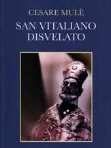 Presentazione del libro "San Vitaliano disvelato" al Chiostro del San Giovanni