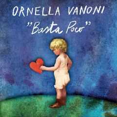 Ornella Vanoni: da domani in radio il brano "Basta Poco", a settembre il nuovo album di inediti