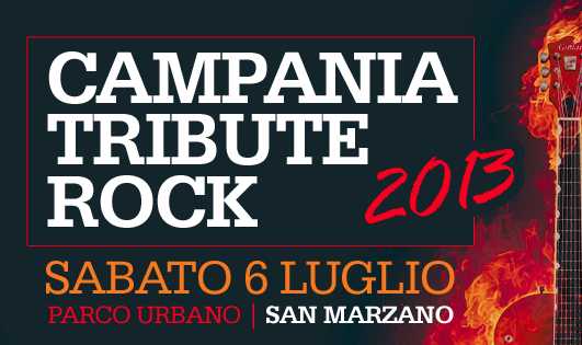 Il 6 Luglio, a San Marzano Sul Sarno, una serata dedicata alle Tribute Rock Band