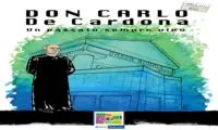 Domani 7 maggio presentazione del fumetto "Don Carlo de Cardona. Un passo sempre vivo"