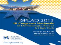 3° Congresso Nazionale di Dermatologia Plastica e High Tecnology, ISPLAD