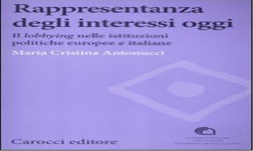 Lobby, Europa e società civile organizzata. Intervista a Maria Cristina Antonucci (2/4)