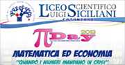 Pi Day 2013 - Matematica ed Economia. Organizzato dal Liceo Scientifico "L. Siciliani"