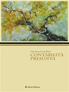 A tu per tu con l'autrice del libro "Contabilità Presunta": Valentina Coccellato