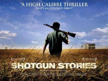 "Shotgun stories" di Jeff Nichols, il fucile a salve nella prateria