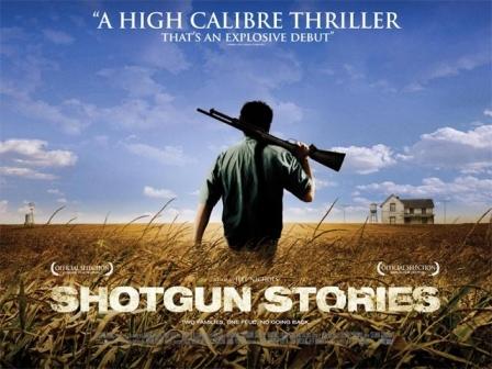 "Shotgun stories" di Jeff Nichols, il fucile a salve nella prateria