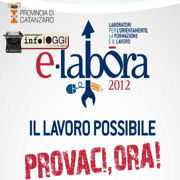 Provincia di Catanzaro - Forum e-Labora 2012: aperte le iscrizioni per il Job Day