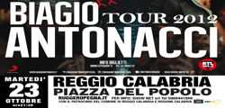 Regolarmente validi i biglietti gia' acquistati del concerto di BIAGIO ANTONACCI a Reggio Calabria