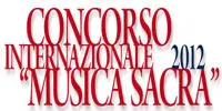 Concorso internazionale musica sacra 2012 (6-10 novembre Roma)