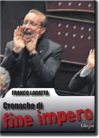 Il nuovo libro dell' onorevole Franco Laratta