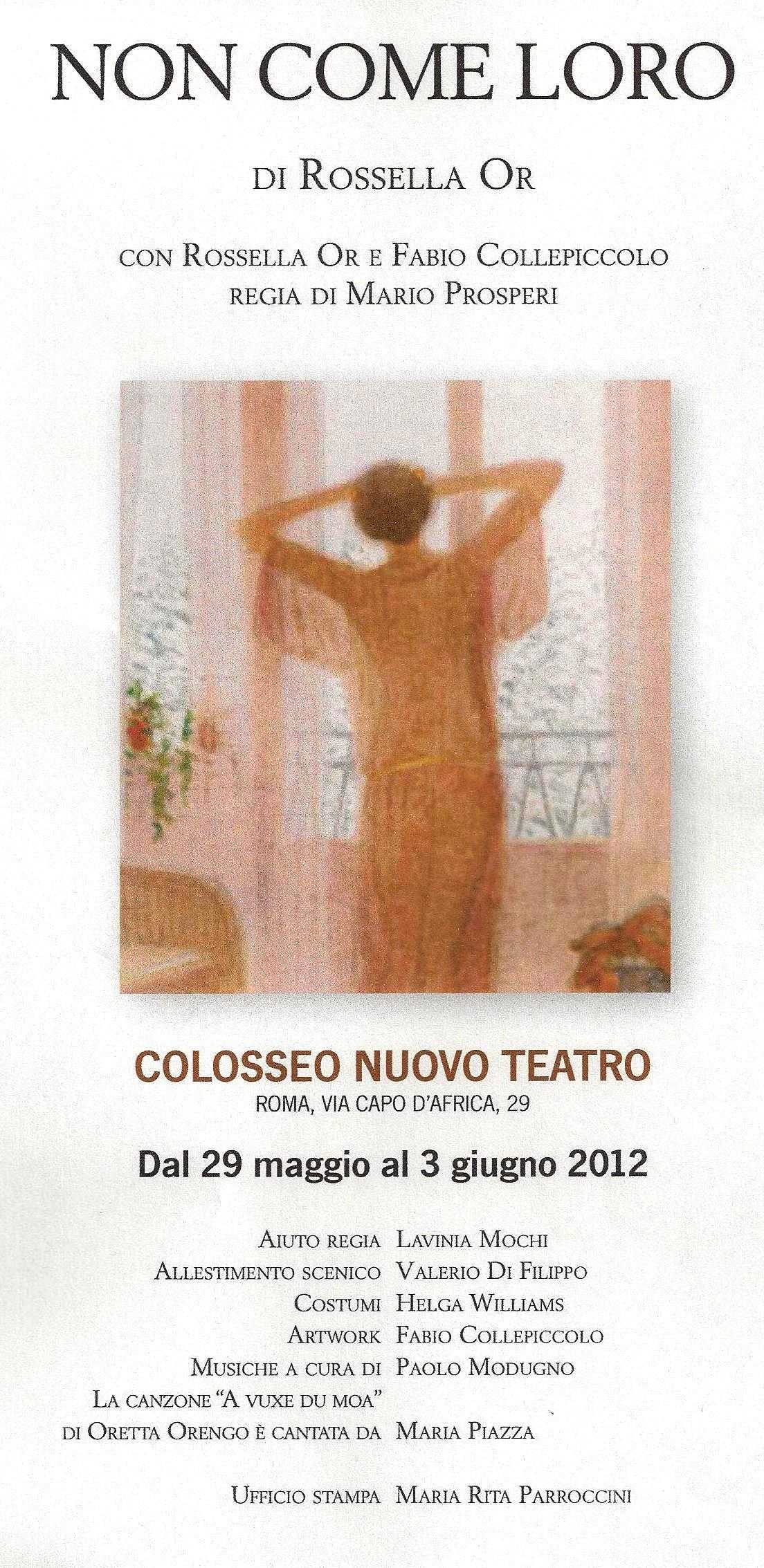 Non come loro di Rossella Or dal 29 maggio al Colosseo Nuovo Teatro di Roma