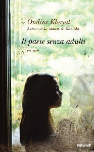 Il paese senza adulti di Ondine Khayat