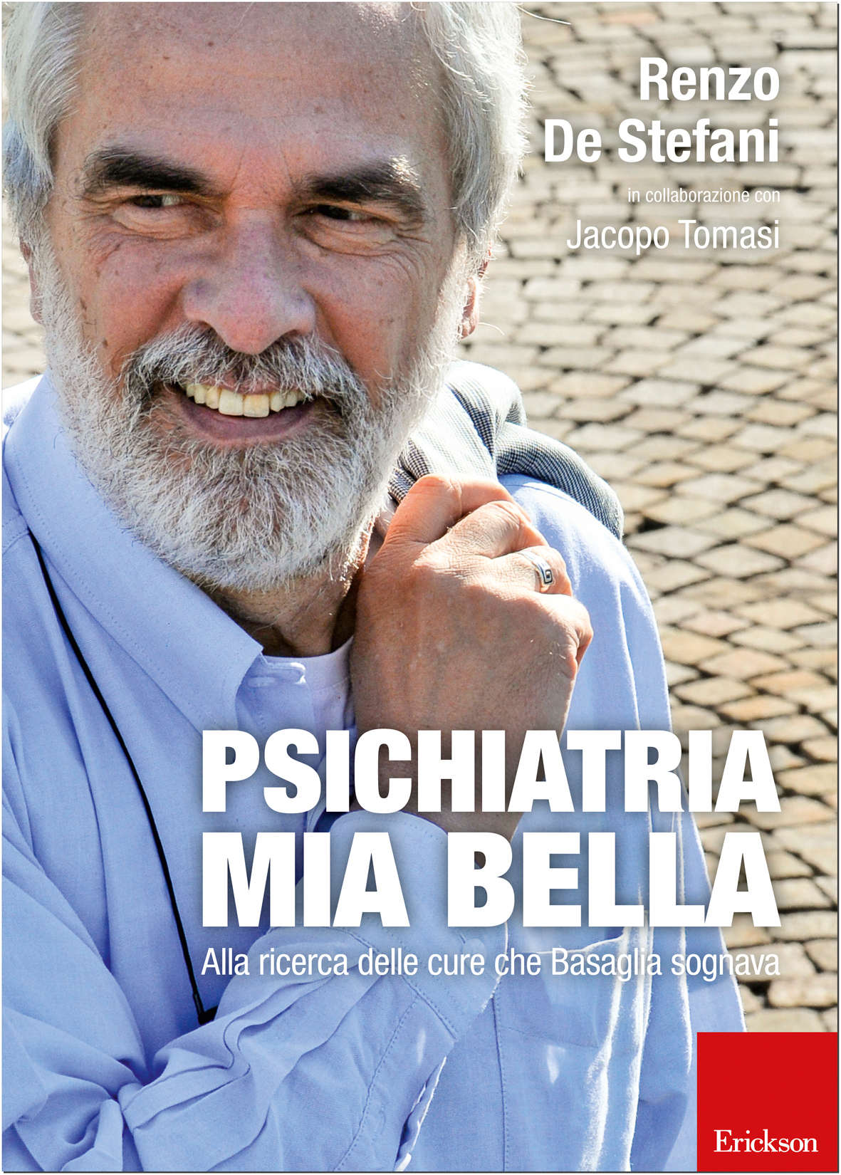 Psichiatria mia bella  - Alla ricerca delle cure che Basaglia sognava