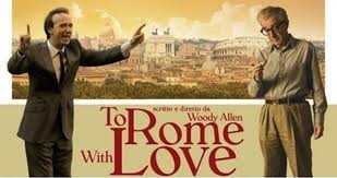 To Rome With Love: le Vacanze Romane di Woody Allen