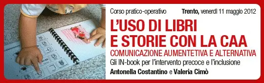 Seminario Erickson: L'uso di libri e storie con la CAA  Comunicazione Aumentativa e Alternativa