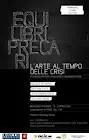 La mostra collettiva ''Equilibri precari.L'arte al tempo delle crisi''